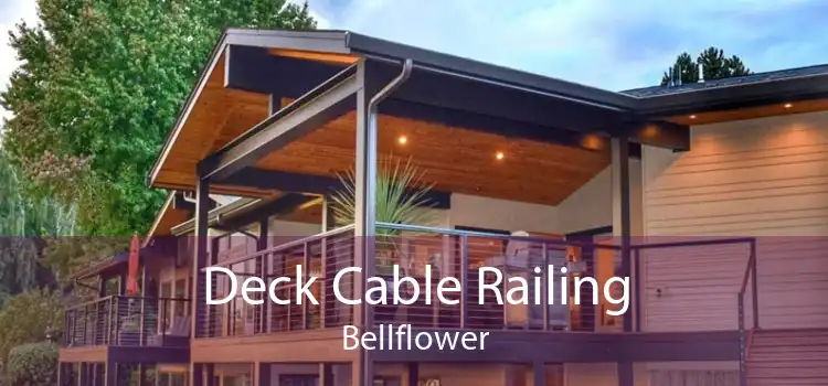 Deck Cable Railing Bellflower