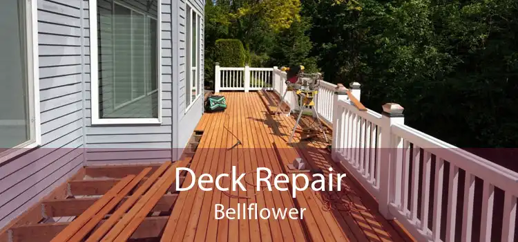 Deck Repair Bellflower